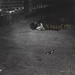 Naked City: Naked City (Elektra/Nonesuch (1990))