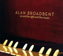 Alan Broadbent: You and the Night and the Music (A440)