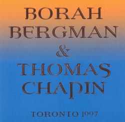 Borah Bergman & Thomas Chapin: Toronto 1997 (Boxholder)