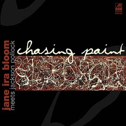 Jane Ira Bloom: Chasing Paint (Arabesque)