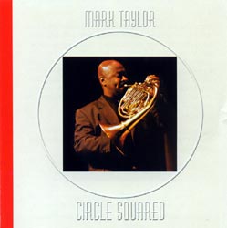 Mark Taylor: Circle Squared (Taymons Music)