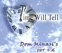 Dom Minasi's DDT+2: Time Will Tell (CDM)