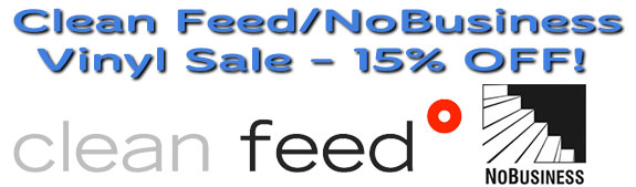Squidco Clean Feed/NoBusiness LP 15% Sale