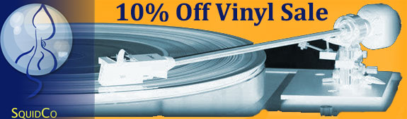 Squidco Vinyl Sale 10% Sale
