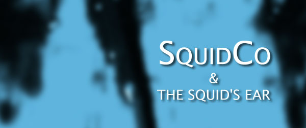 Squidco & The Squid's Ear