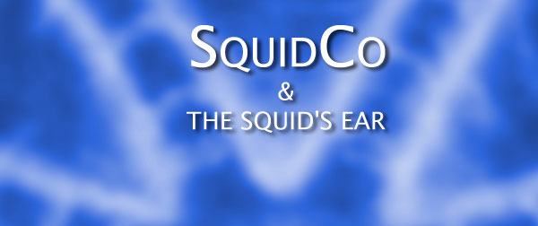 Squidco & The Squid's Ear