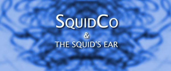 Squidco & The Squid's Ear