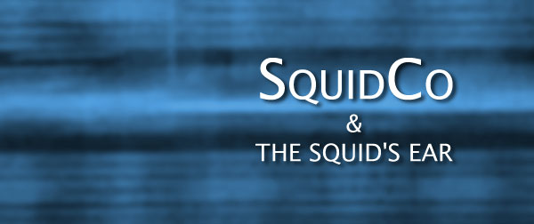 Squidco & The Squid's Ear