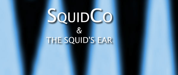 Squidco & The Squid's Ear