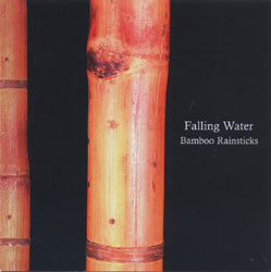 Falling Water: Bamboo Rainsticks (Amulet)