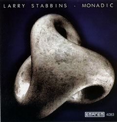 Larry Stabbins: Monadic (Emanem)