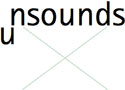 Unsounds