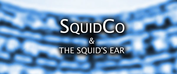 Squidco & The Squid's Ear