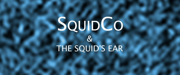 Squidco & The Squid's Ear