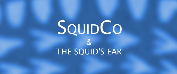 Squidco & The Squid's Ear