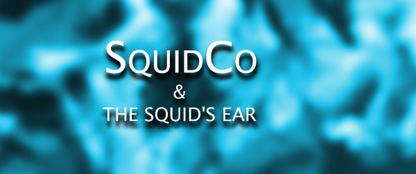 Squidco & The Squid's Ear