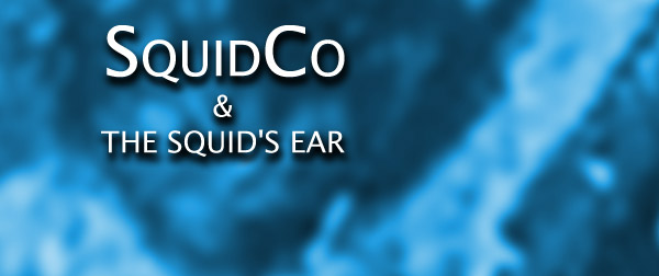 Squidco & The Squid's Ear
