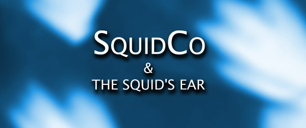 Squidco & The Squid's Ear