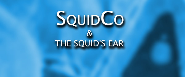 Squidco & The Squid's Ear