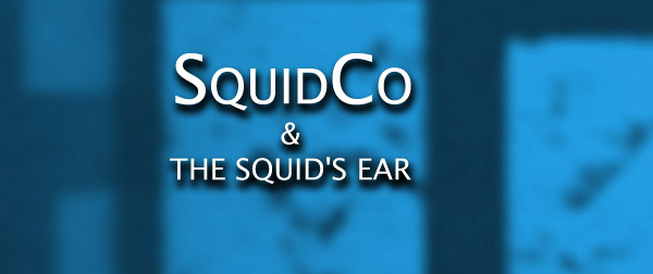 Squidco & The Squid's Ear