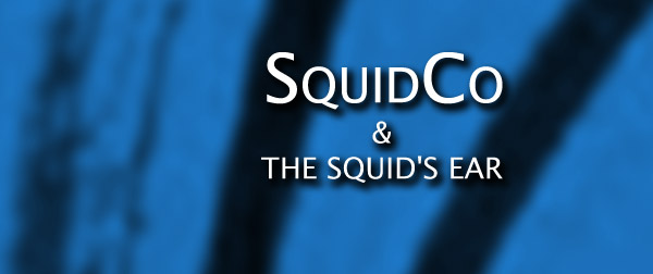 Squidco & The Squid's Ear