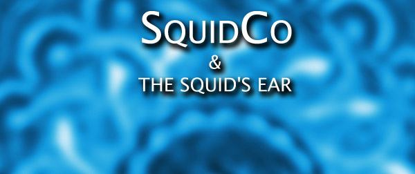 Squidco & The Squid's Ear