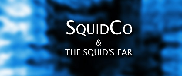 Squidco & The Squid's Ear