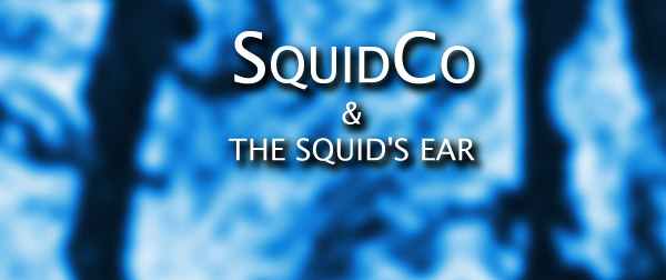 Squidco & The Squid's Ear